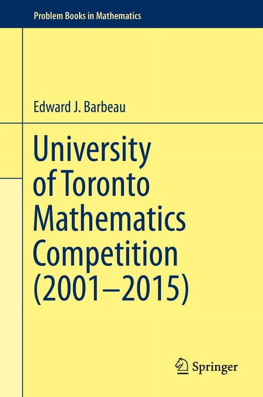 Problem Books in Mathematics University of Toronto Mathematics ...