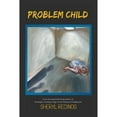 thumbnail image 1 of Pre-Owned Problem Child (Paperback) 1951542010 9781951542016, 1 of 1