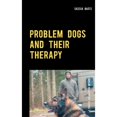 thumbnail image 1 of Problem Dogs and Their Therapy: Or a Puristic Socialization Method of So-Called Behaviorally (Paperback) by Sascha Bartz, 1 of 4