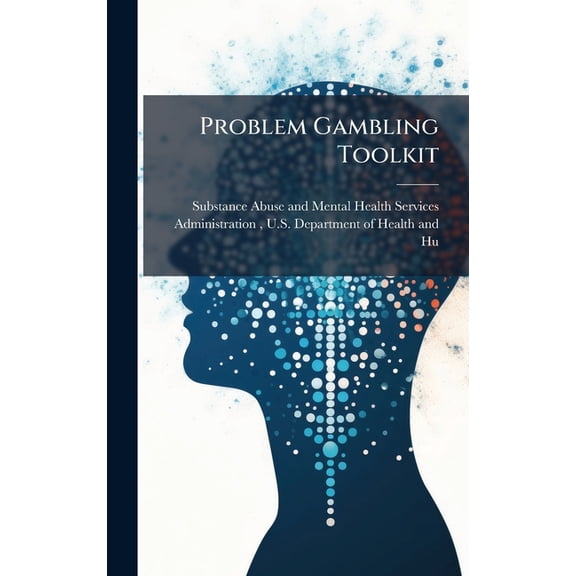 Problem Gambling Toolkit, (Hardcover)