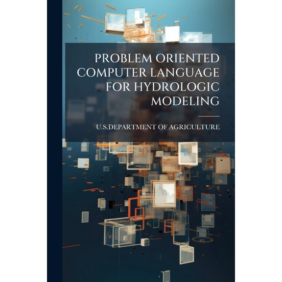 Problem Oriented Computer Language for Hydrologic Modeling (Paperback)