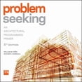 thumbnail image 1 of Problem Seeking: An Architectural Programming Primer (Paperback), 1 of 2