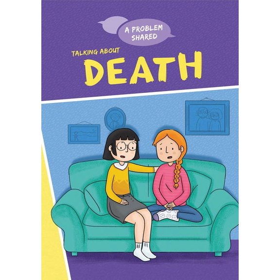 Problem Shared: Talking about Death (Paperback)