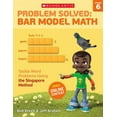 thumbnail image 1 of Problem Solved: Bar Model Math: Grade 6: Tackle Word Problems Using the Singapore Method, (Paperback), 1 of 1