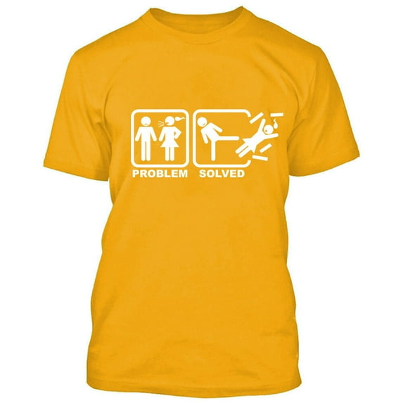 Problem Solved Marriage Funny T-Shirt Party Outfit Color Gold 3X-Large