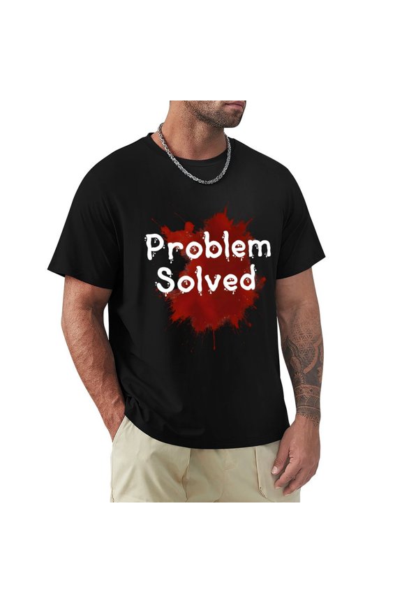 Problem Solved Men's Cotton HD Print Short Sleeve T-Shirt Crew Neck Top Black 2XL
