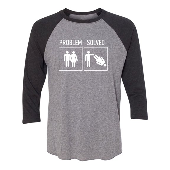 Problem Solved Unisex 3/4 Sleeve Baseball Raglan Tee