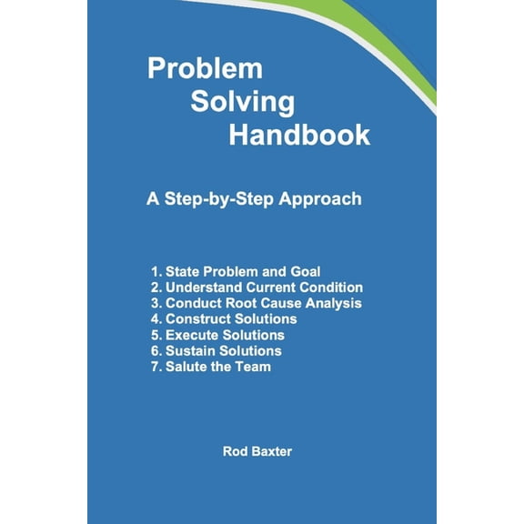 Value Generation Partners, LLC Problem Solving Handbook: A Step-by-Step Approach, (Paperback)