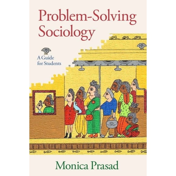 Problem-Solving Sociology: A Guide for Students, (Paperback)