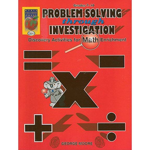 Pre-Owned Problem Solving Through Investigation, Book 2: Grades 7-10: Discovery Activities for Math Enrichment (Paperback) by George Moore