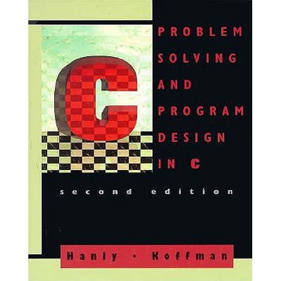 Pre-Owned Problem Solving and Program Design in C