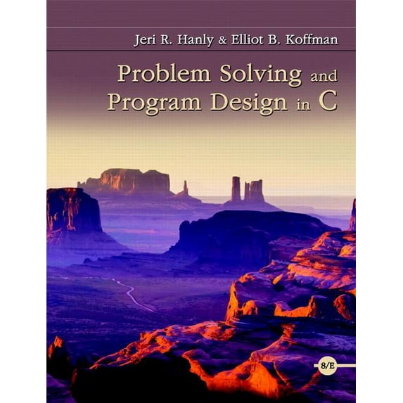 Problem Solving and Program Design in C, (Paperback)