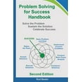 thumbnail image 1 of Problem Solving for Success Handbook: Solve the Problem - Sustain the Solution - Celebrate Success (Paperback) 1329634209 9781329634206, 1 of 1