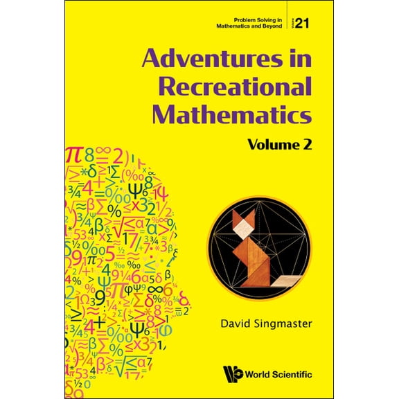 Problem Solving in Mathematics and Beyon Adventures in Recreat Math (V2), Book 21, (Hardcover)