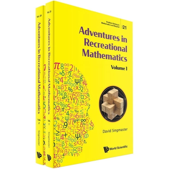Problem Solving in Mathematics and Beyond: Adventures in Recreational Mathematics (in 2 Volumes) (Paperback)