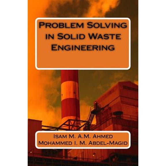 Problem Solving in Solid Waste Engineering