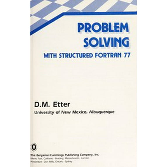 Pre-Owned Problem Solving with Structured FORTRAN 77 (Hardcover) 0805325220 9780805325225