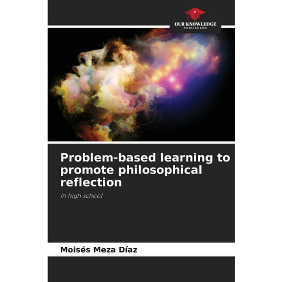 Problem-based learning to promote philosophical reflection, (Paperback)