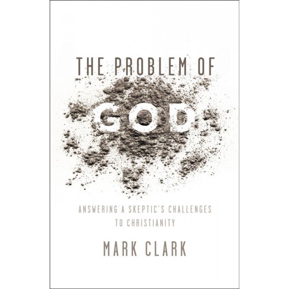 Pre-Owned The Problem of God: Answering a Skeptic's Challenges to Christianity (Paperback) 0310535220 9780310535225