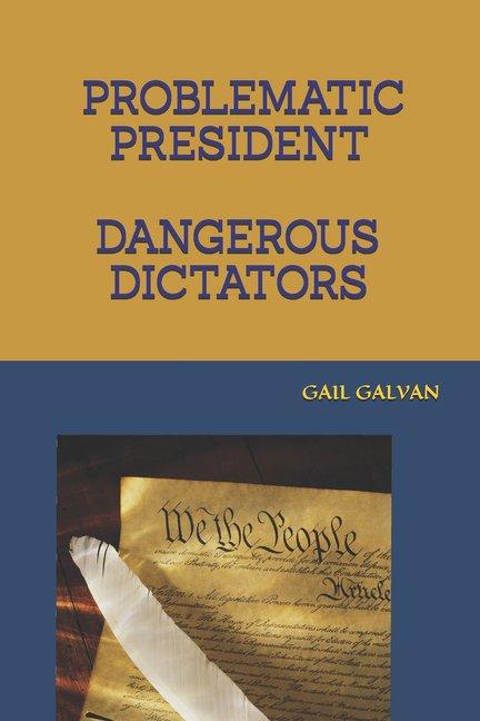Problematic President Dangerous Dictators, (Paperback)