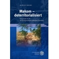 thumbnail image 1 of Makom - Deterritorialisiert : Gegenorte in Der Deutschsprachigen Judischen Literatur (Hardcover), 1 of 1