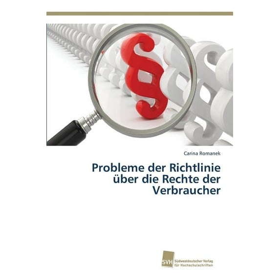 Probleme der Richtlinie über die Rechte der Verbraucher (Paperback)