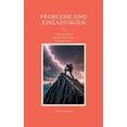 thumbnail image 1 of Probleme sind Einladungen: Ein praktisches Handbuch fÃ¼r kluge Entscheidungen, (Paperback), 1 of 1