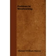 thumbnail image 1 of Problems In Woodworking (Paperback), 1 of 1