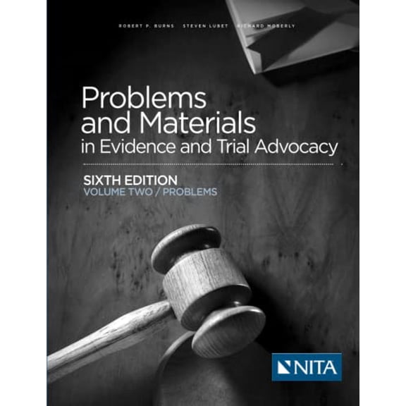 Pre-Owned Problems and Materials in Evidence and Trial Advocacy: Volume Two / Problems (Paperback) 1601565798 9781601565792