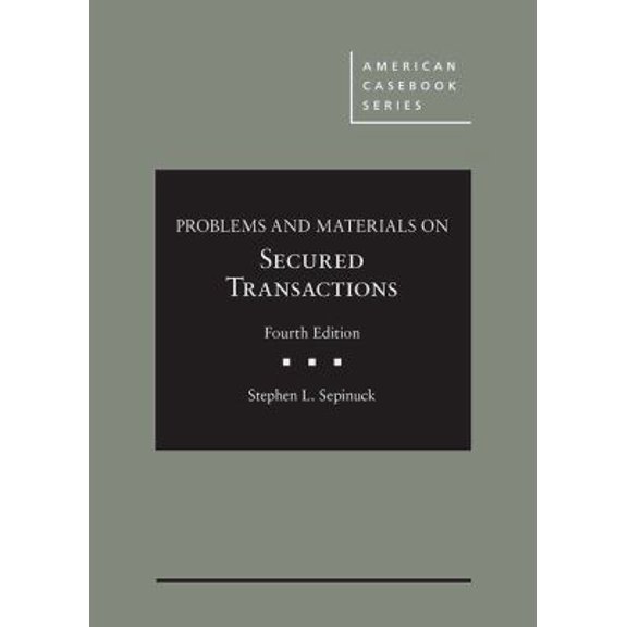 Pre-Owned Problems and Materials on Secured Transactions (American Casebook Series) (Hardcover) 1683286200 9781683286202