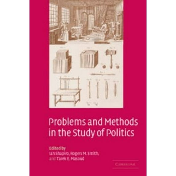 Pre-Owned Problems and Methods in the Study of Politics (Paperback) 0521539439 9780521539432
