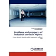 thumbnail image 1 of Problems and Prospects of Industrial Unrest in Nigeria (Paperback), 1 of 1