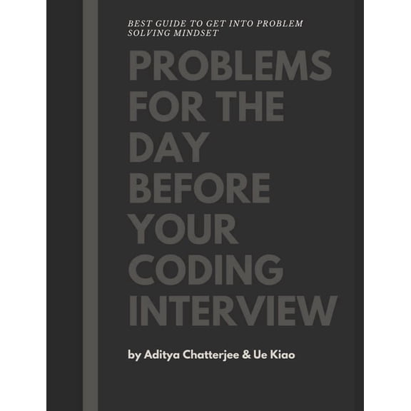 Day Before Coding Interview [Dci]: Codin Problems for the day before your coding interview, Book 11, (Paperback)
