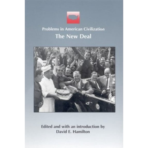 Pre-Owned The New Deal (Problems in American Civilization) (Paperback) 0395870755 9780395870754