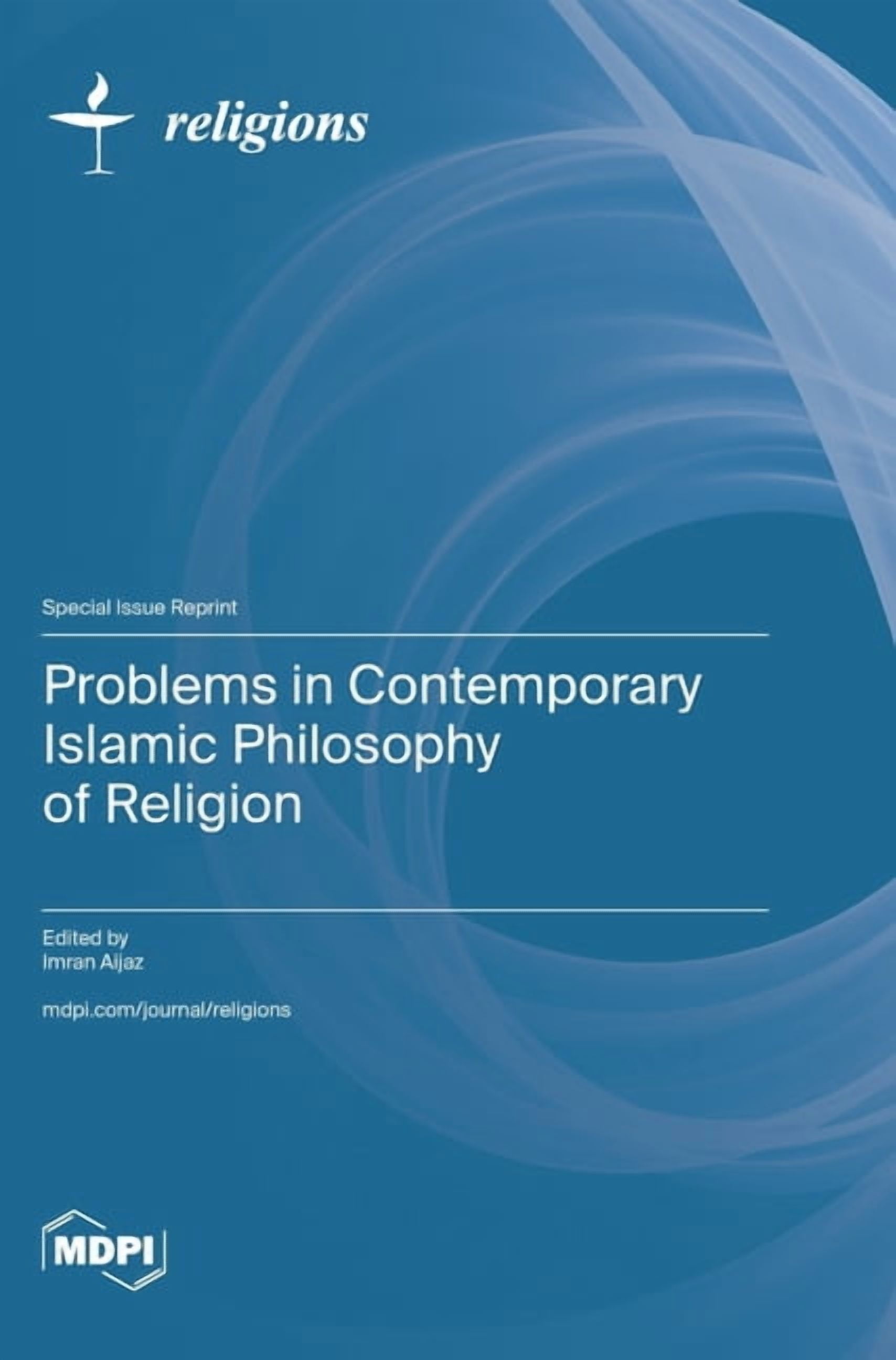 Problems in Contemporary Islamic Philosophy of Religion, (Hardcover)