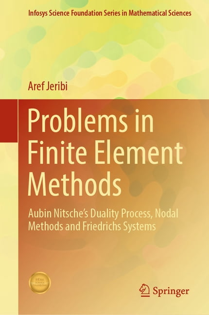 Problems in Finite Element Methods: Aubin Nitsche's Duality Process ...