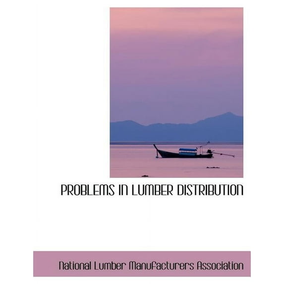 Problems in Lumber Distribution (Paperback)(Large Print)