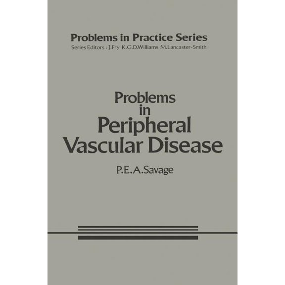 Problems in Practice Problems in Peripheral Vascular Disease, Book 8, (Paperback)