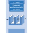 thumbnail image 1 of Problems in Quantum Mechanics: With Solutions, (Hardcover), 1 of 1