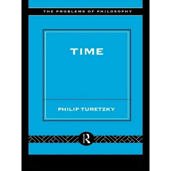 Problems of Philosophy Time, (Paperback)