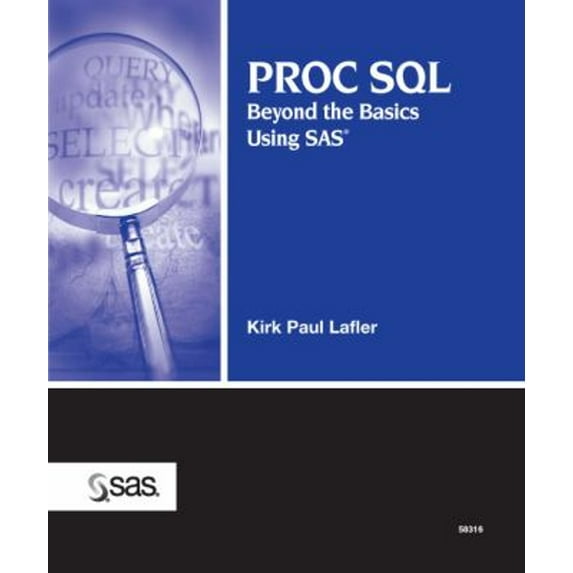 Pre-Owned PROC SQL: Beyond the Basics Using SAS (Paperback) 1590475348 9781590475348