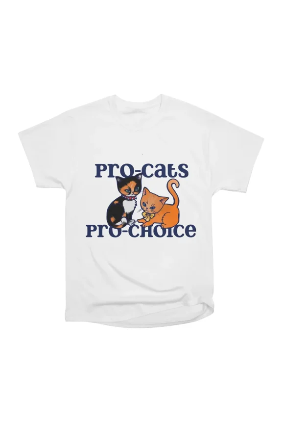 Procats Prochoice T-Shirt Tee Gift For Him Merch For Her Apparel For Friend