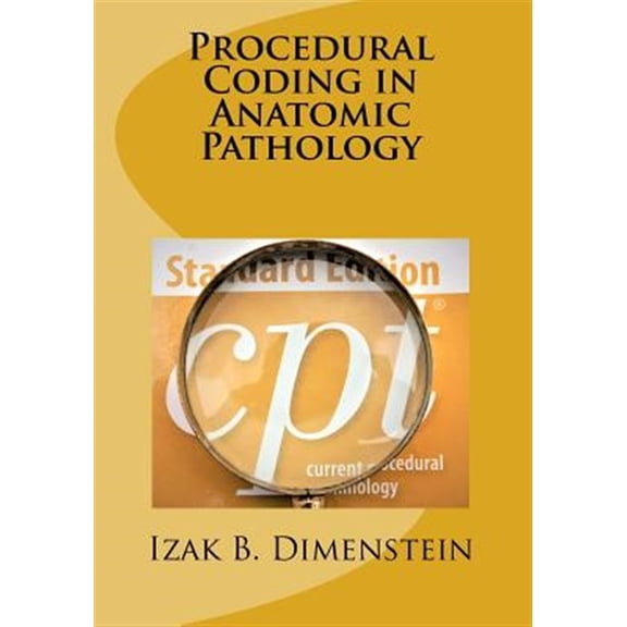 Pre-Owned Procedural Coding in Anatomic Pathology (Paperback)