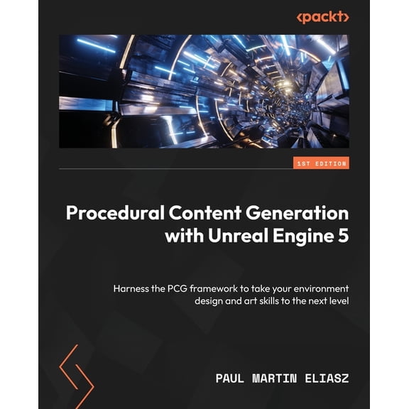 Procedural Content Generation with Unreal Engine 5: Harness the PCG framework to take your environment design and art sk, (Paperback)