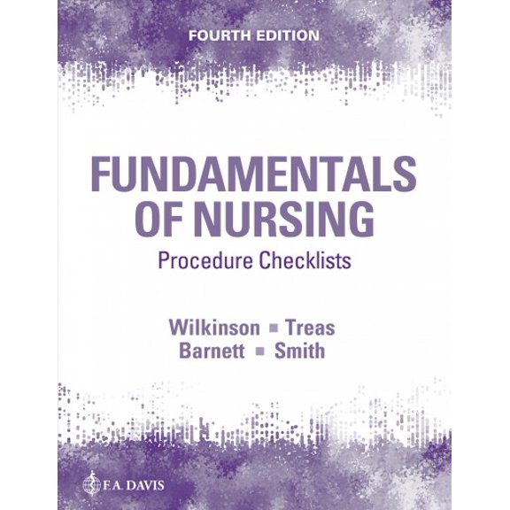 Pre-Owned Procedure Checklists for Fundamentals of Nursing [Paperback] Wilkinson PhD ARNP, Judith M.; Treas PhD RN CPNP-PC NNP-BC, Leslie S.; Barnett DNP RN, Karen L. and Smith PhD JD MN NEA-BC, Mable H.