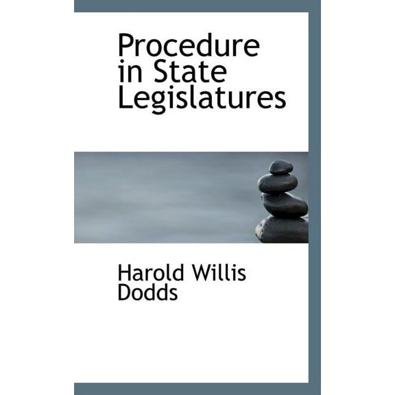 Procedure in State Legislatures Paperback