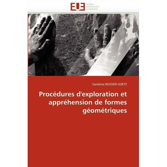 Omn.Univ.Europ.: Procédures d'Exploration Et Appréhension de Formes Géométriques (Paperback)
