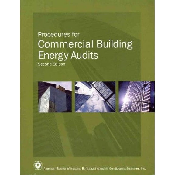 Procedures for Commercial Building Energy Audits, 2nd edition, 9781936504091, Paperback, 2