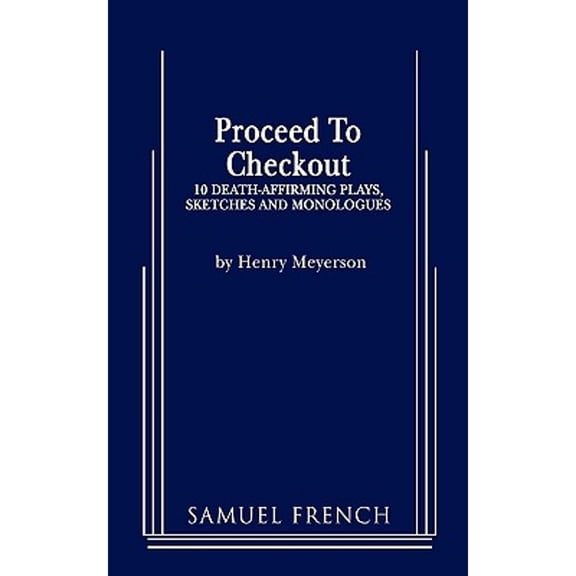 Pre-Owned Proceed to Checkout (Paperback) 0573696217 9780573696213