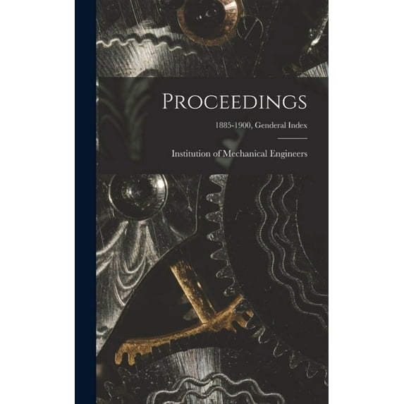 Proceedings; 1885-1900, Genderal Index (Hardcover)
